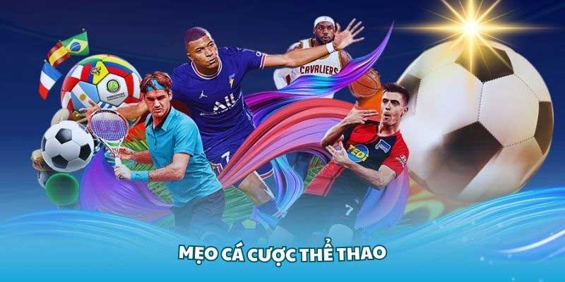 Mẹo tham gia cá cược thể thao